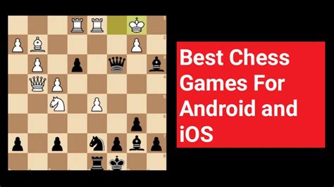 lean of the Best Chess Games for Android