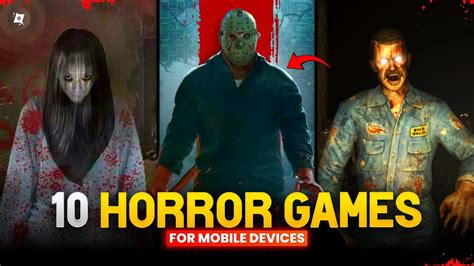 lean of the Best Horror Games for Android Phones or tab