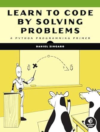 learn to code by solving problems a python programming primer