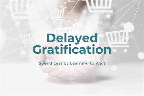 learning to delay gratification promotes