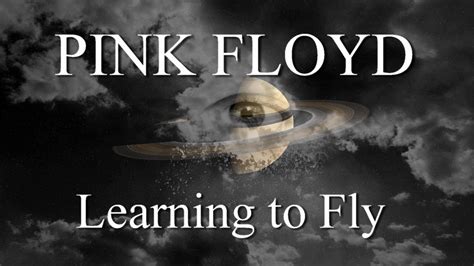 Learning To Fly Pink Floyd