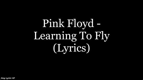 Learning To Fly Pink Floyd lyrics