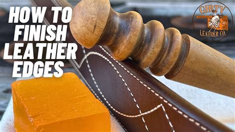 Leather Edge Finishing Techniques