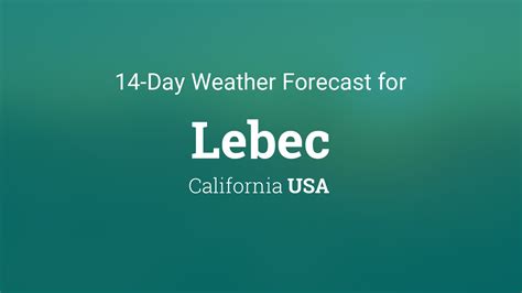 Lebec Ca Weather Forecast