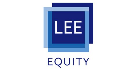 Lee Equity Partners: Unlocking Growth and Investment Opportunities