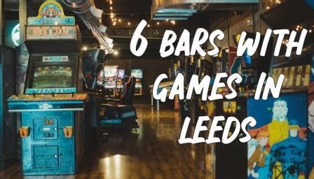 Leeds Bars Games