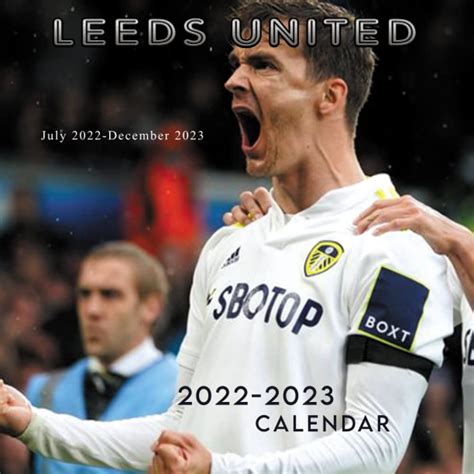 leeds united 2023 calendar