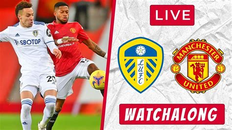 leeds vs manchester united live stream