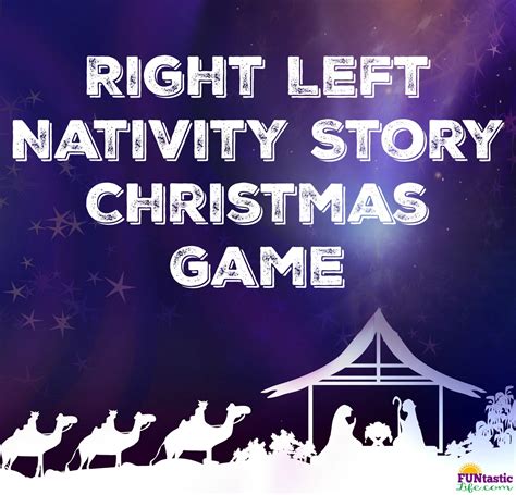 Left Right Nativity Game Women's Ministry Toolbox The nativity