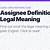 legal definition of assignee