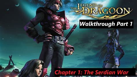 Legend Of Dragoon Chapter 1 Walkthrough