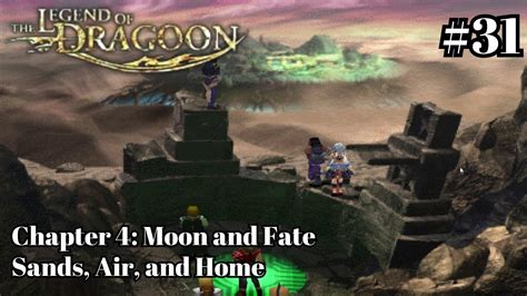 Legend Of Dragoon Chapter 4 Walkthrough