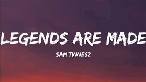 Legends Are Made Lyrics 1 Hour