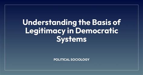 Legitimacy of Democratic Processes