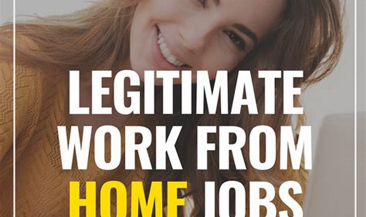 Legitimate Work from Home Jobs