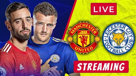 leicester city streaming live