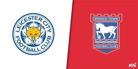 leicester city v ipswich
