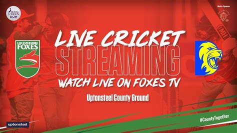 leicester cricket live stream