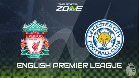 leicester vs liverpool 2022