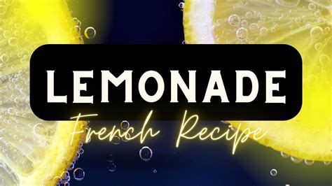 Lemonade In French