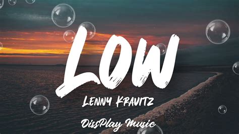 lenny kravitz - low lyrics
