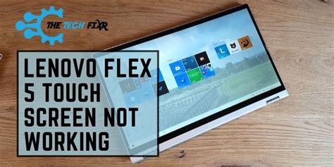 lenovo ideapad flex 5 touchscreen not working