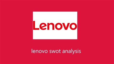 Lenovo Indonesia SWOT