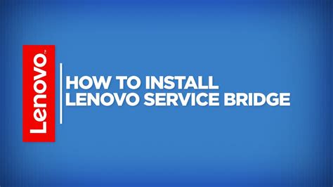 lenovo service bridge starten