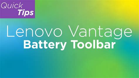 lenovo vantage battery toolbar