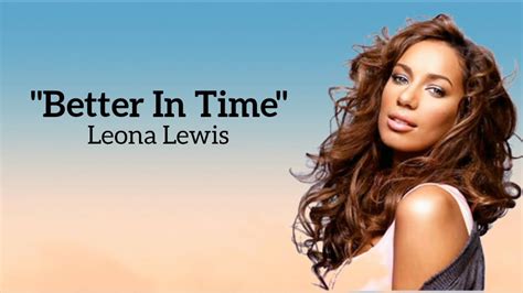 leona lewis better in time lyrics