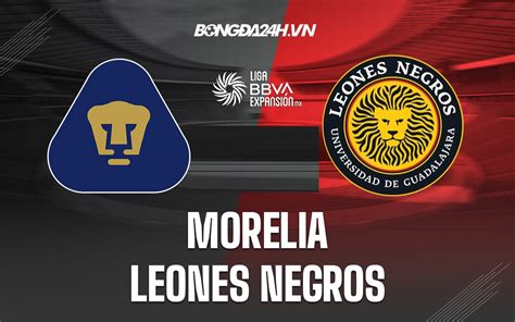 leones negros vs morelia