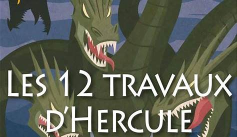 Les 12 Travaux Dhercule Lhydre De Lerne Douze D’Hercule 70467