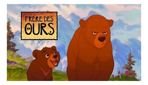 Frère des ours ~ Mon frère ours (version française non québécoise