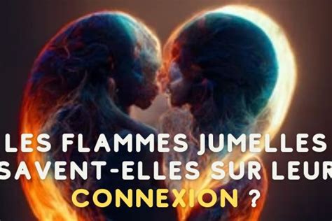 les flammes jumelles finissent elles seules