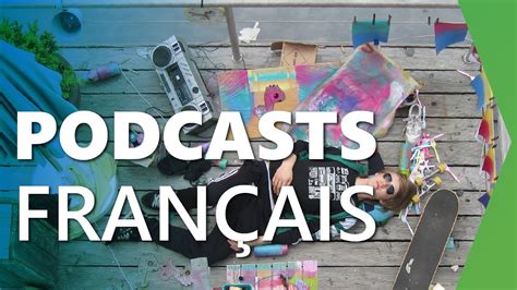 les podcasts en francais