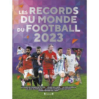 les records du monde du football 2024