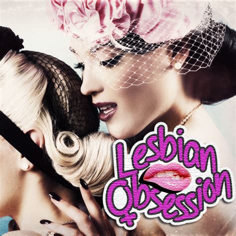 lesbian obsession