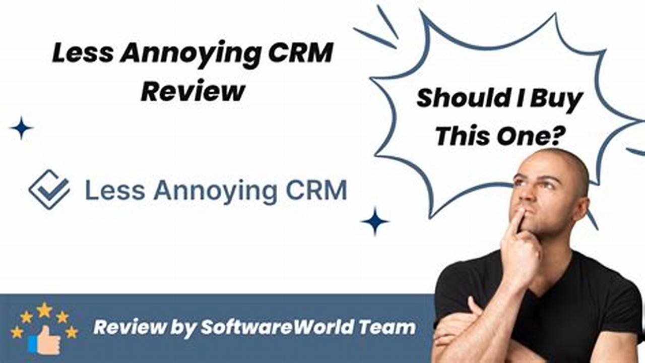 Less Annoying CRM Pricing: A Guide to Finding the Right CRM for Your Business