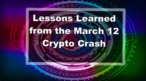 Lessons learned from crypto crash