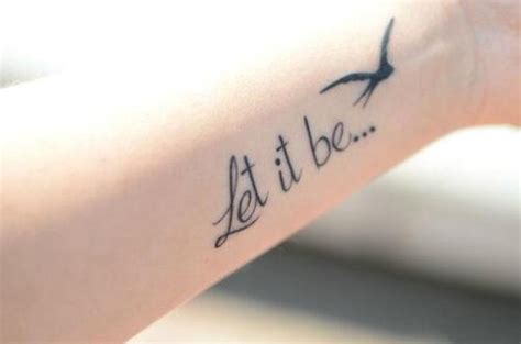 Powerful Let It Be Tattoo Designs References