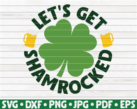 Let's Get Shamrocked SVG file for craft and handmade cricut products