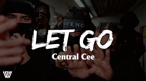 let it go lyrics central cee