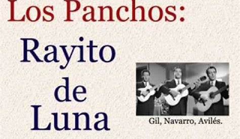 "RAYITO DE LUNA" LYRICS by LOS PANCHOS: Como un rayito de...