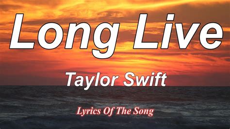 letra long live taylor swift