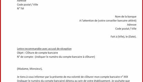 exemple lettre de cloture de compte Modele de lettre type