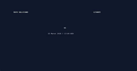 Levante vs Rayo Vallecano: Key Clash Highlights