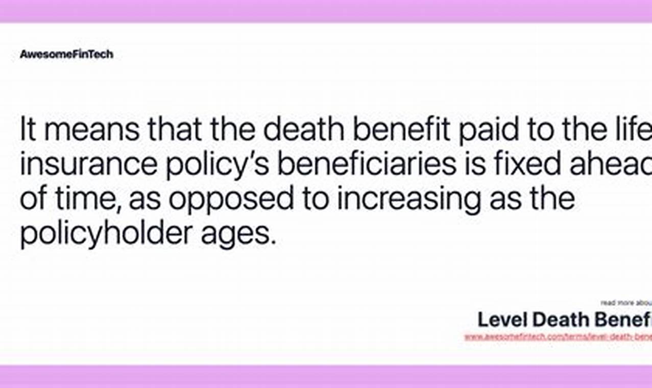 Unveil the Power of Level Death Benefit Insurance: A Secure Financial Lifeline for Your Loved Ones