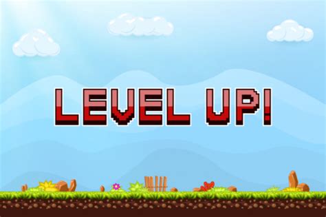 Level Up Your Game