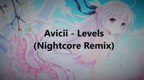 Levels Avicii Nightcore