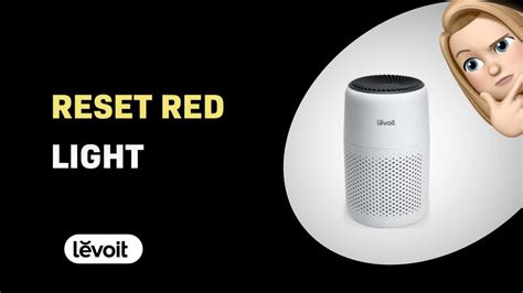 Troubleshooting Levoit Air Purifier Red Light How to Reset and Fix